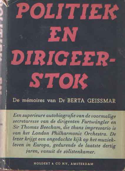 Geissler, Berta - Politiek en dirigeerstok.