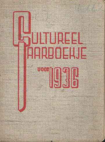 Pleysier - Van Dam, R.E. & A. Pleysier (voorbericht) - Cultureel jaarboekje voor 1936. Ten dienste van de leden der Nederlandse arbeidersbeweging en in het bijzonder van hen, die deelnemen aan of belang stellen in het culturele werk der arbeidersbeweging.