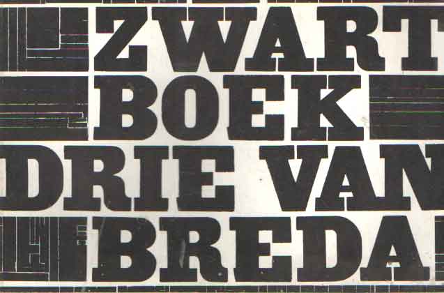 CPN - Zwartboek Drie van Breda. Documentatie over oorlogsmisdaden en historisch kamerdebat.