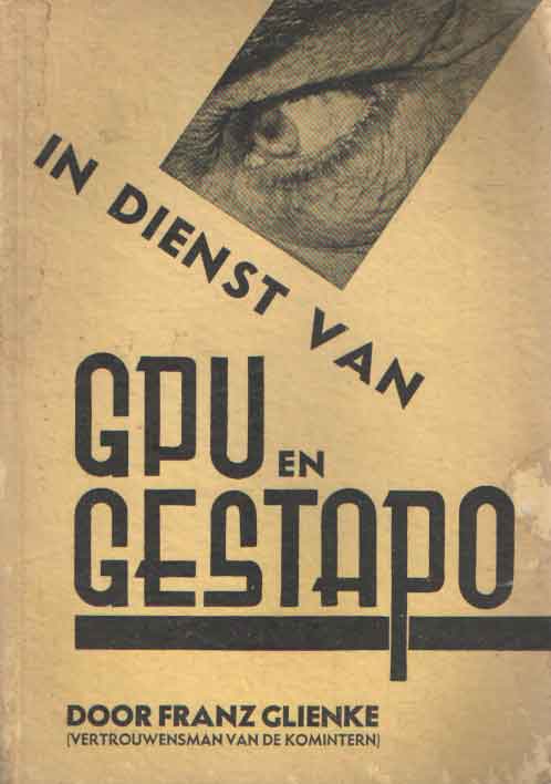 Glienke, Franz - In dienst van GPU en Gestapo..