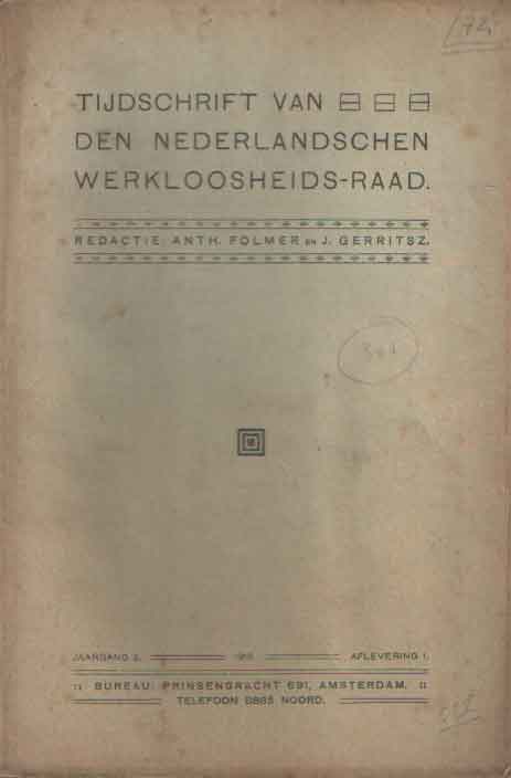 Folmer, Anth. & J. Gerritsz. (red.) - Tijdschrift van den Nederlandschen Werkloosheids-Raad, jrg 2, nrs. 1 t/m 6.