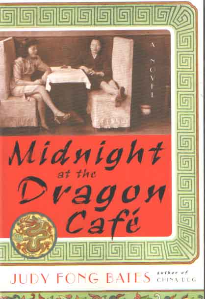 Fong Bates, Judy - Midnight at the Dragon Cafe.