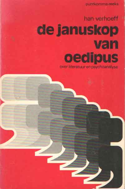 Verhoeff, Hn - De januskop van oedipus. Over literatuur en psychoanalyse.