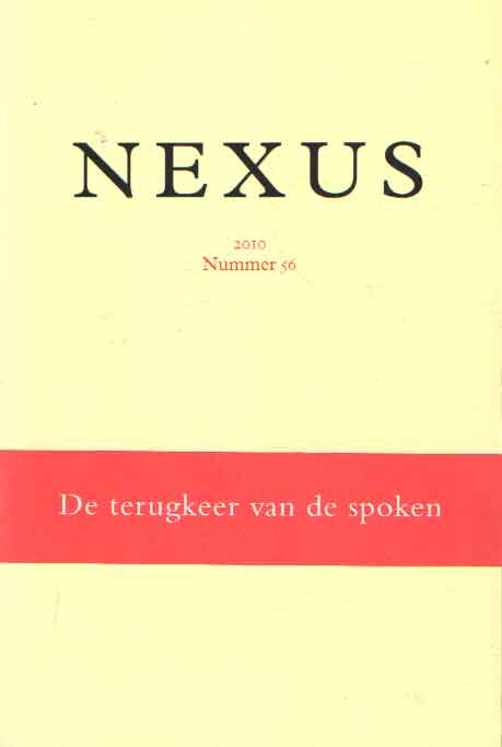 Riemen, Rob (redactie) - Nexus 2010 nummer 56. De terugmeer van de spoken.