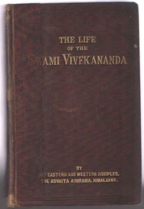  - The Life of the Swami Vivekananda by his Eastern and Western Disciples. The Advaita Ashrama, Himalayas. The semi-centenary birthday memorial edition in three volumes. Vol. I.