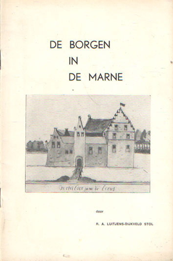 Lutjens-Dijkveld Stol, R.A. - De borgen in de Marne.