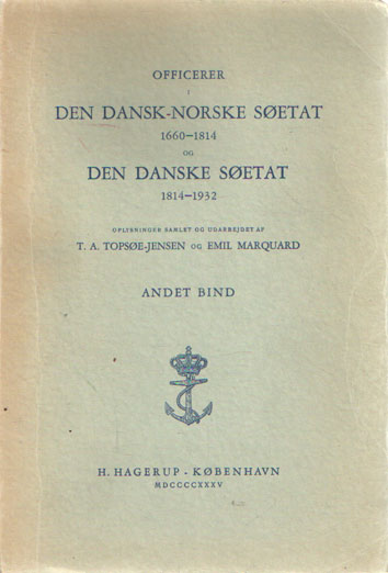 Bind, Andet - Officerer i den Dansk-Norske Setat 1660-1814 og den danske Setat 1814-1932 (2nd volume only).