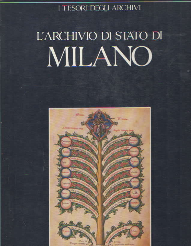 POLI, GABRIELLA CAGLIARI - L'Archivo di Stato di Milano..