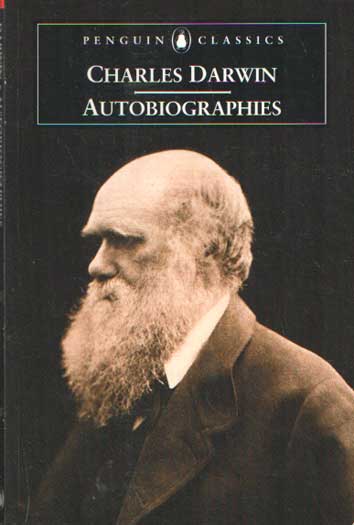 Darwin, Charles - Autobiographies. Edited by Michael Neve and Sharon Messenger. With an introduction by Michael Neve.