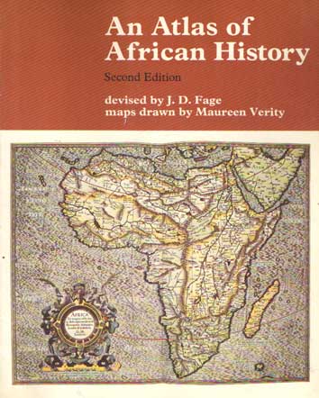 Fage, J.D. - An Atlas of African History.