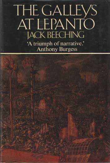 Beeching, Jack - The Galleys at Lepanto.