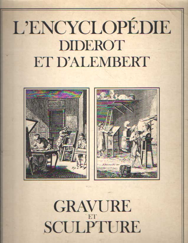 Diderot et d'Alembert - L'encyclopdie Diderot et d'Alembert Gravure et Sculpture.