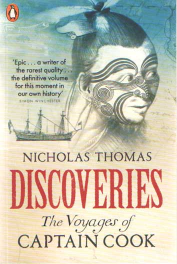 Thomas, Nicholas - Discoveries. The Voyages of Captain Cook .