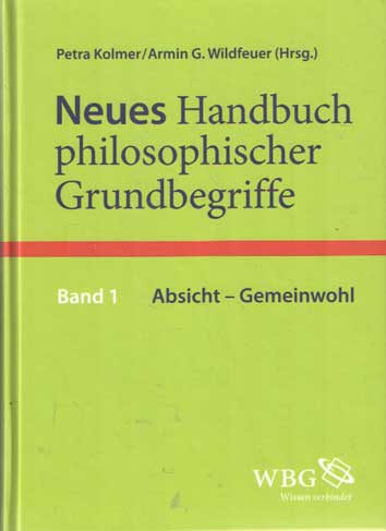 Kolmer, Petra & Armin Wildfeuer (hrsg.) - Neues Handbuch philosophischer Grundbegriffe. In drei Bnden.