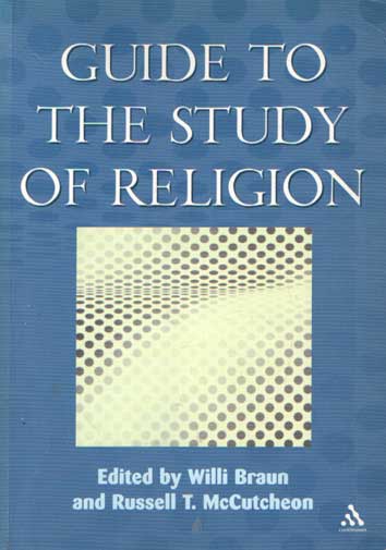 Braun, Willy & Russell T. McCutcheon - Guide to the Study of Religion.