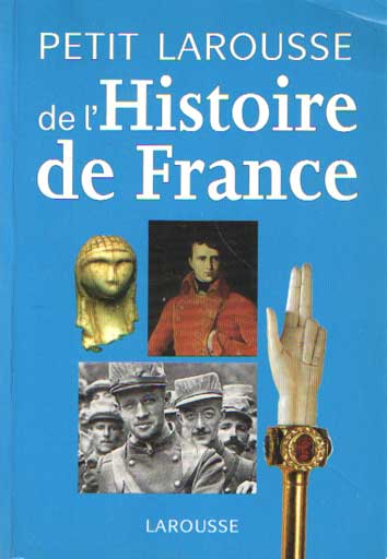 Bezbakh, Pierre - Petit Larousse de l'histoire de France.