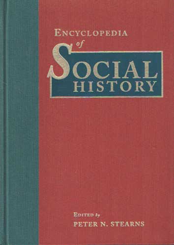 Stearns, Peter N. (ed.) - Encyclopedia of Social History.