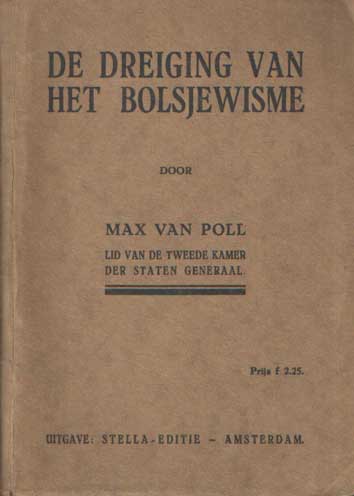 Poll, Max van - De dreiging van het Bolsjewisme..