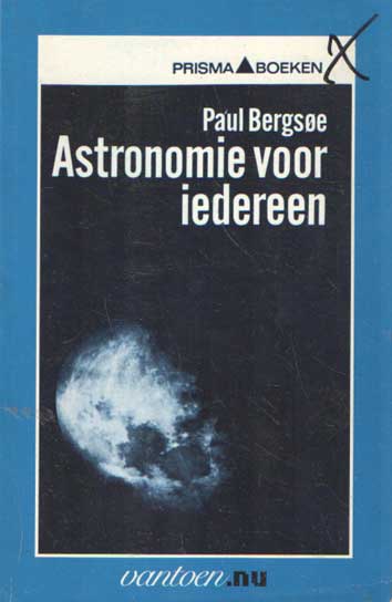 Bergsoe, Paul - Astronomie voor iedereen.