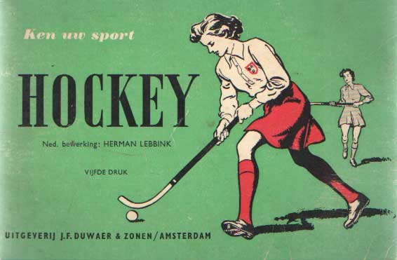 Lebbink, Herman - Ken uw sport. Hockey.
