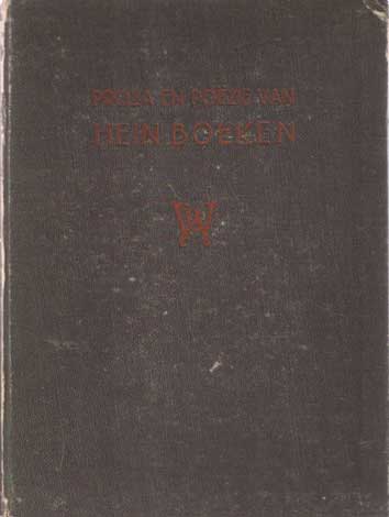 Boeken, Hein - Proza en pozie van Hein Boeken (Dr. H.J. Boeken) 1861-1933.