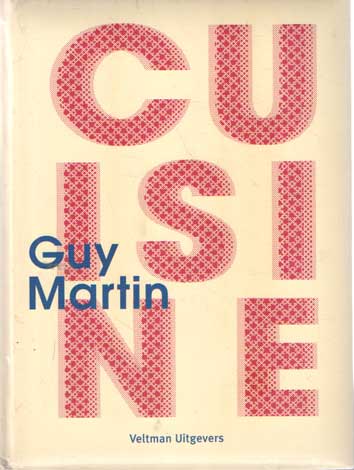 Martin, Guy - Cuisine.