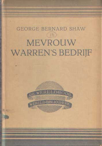 Shaw, George Bernard - Mevrouw Warren's bedrijf.