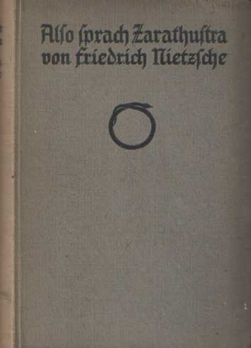 Nietzsche, Friedrich - Also sprach Zarathustra.