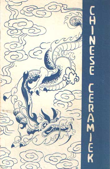  - Chinese ceramiek uit het museum Princessehof te Leeuwarden.27 maart tot en met 9 april 1959 ... in het recreatie-oord E.N.C.K. Westlandseweg (bij de molen) Vlaardingen.