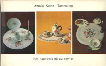 Koese-Tammeling, Anneke - Een handwerk bij uw servies.