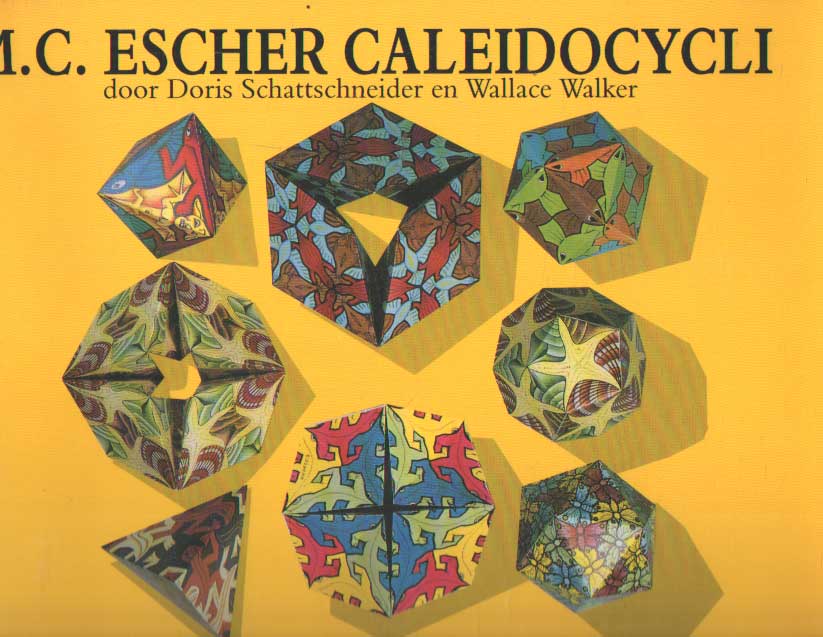 Schattschneider, Doris & Wallace Walker - M.C. Escher caleidocycli.