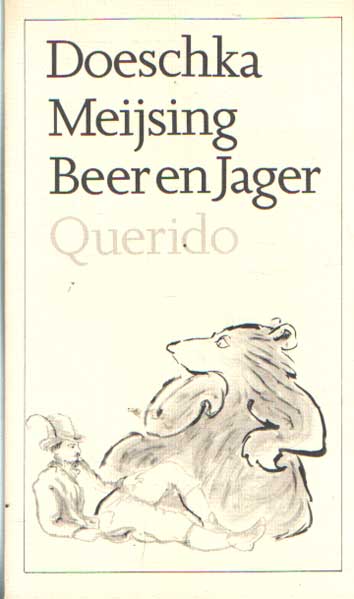 Meijsing, Doeschka - Beer en jager.