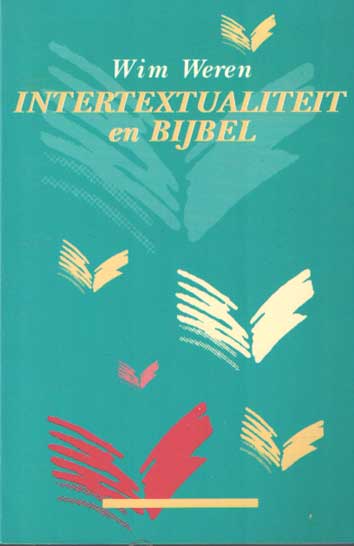 Weren, Wim - Intertextualiteit en bijbel.