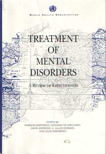 Sartorius, Norman a.o. - Treatment of Mental Disorders: A Review of Effectiveness.