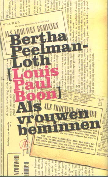 Bertha Peelman-Loth (Louis Paul Boon) - Als vrouwen beminnen.
