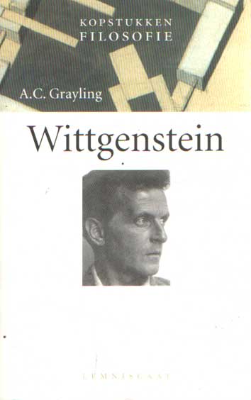 Grayling, A.C. - Wittgenstein.