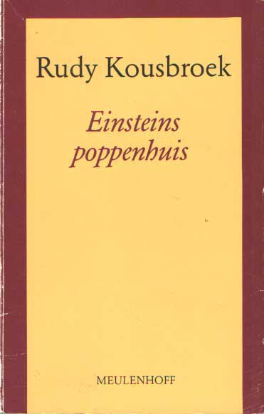 Kousbroek, Rudy - Einsteins poppenhuis. Essays over filosofie 1.