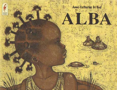 Boel, Anne-Catherine de - Alba. In Afrikaans vertaal deur Denise S. Diamond.