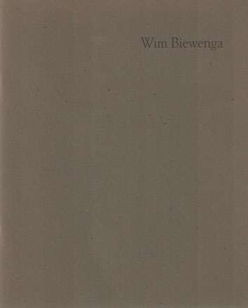 Biewenga, Wim - Wim Biewenga. Aan alles voorbij, Beyond reach.