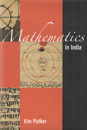 Plofker, Kim - Mathematics in India.