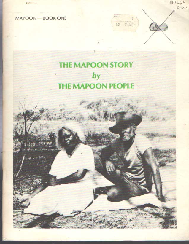 Roberts, J. P. - Mapoon Book 1: The Mapoon Sory by the Mapoon People.