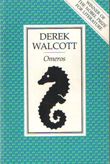 Walcott, Derek - Omeros.