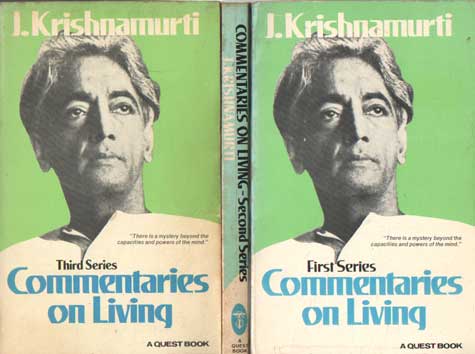 Krishnamurti, J. - Commentaries on Living. First Series; Second Series; Third Series. From the Notebooks of J. Krishnamurti. Edited by D. Rajagopal second series..