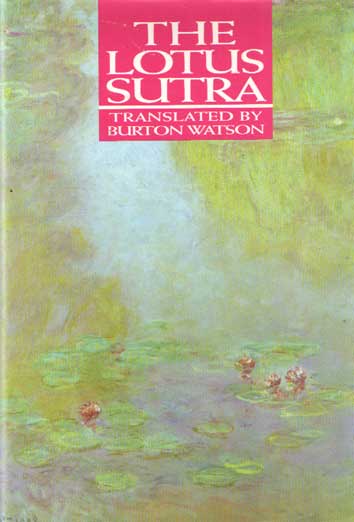  - The Lotus Sutra. Translated by Burton Watson.
