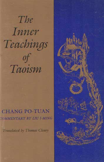 Chang Po-Tuan - The Inner Teachings of Taoism.