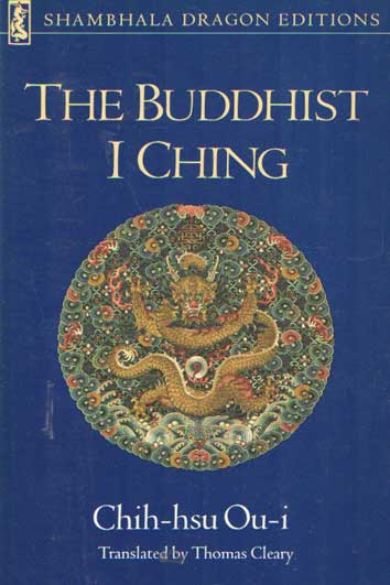 Cleary, Thomas (trans.) - The Buddhist I Ching Chih-Hsu Ou-I.