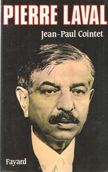 Cointet, Jean-Paul - Pierre Laval.