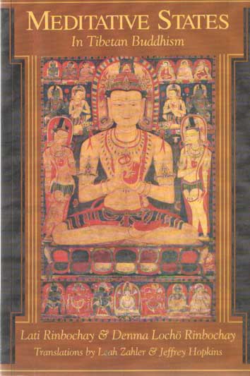 Lati Rinbochay & Denma Locho Rinbochay - Meditative States in Tibetan Buddhism.