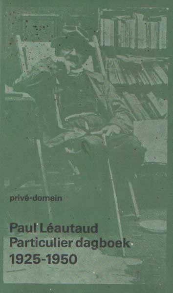 Lautaud, Paul - Particulier dagboek 1925-1950.