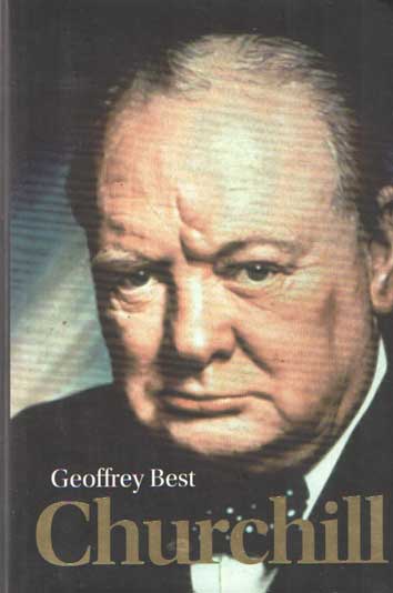 Best, Geoffrey - Churchill.